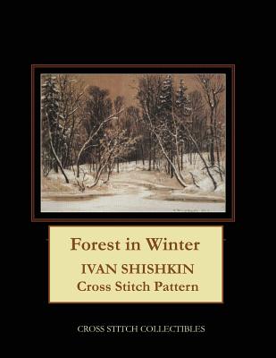 Read Forest in Winter: Ivan Shishkin Cross Stitch Pattern - Kathleen George file in ePub