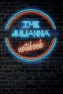 Read Online The JULIANNA Notebook: Vintage Blank Ruled Personalized & Custom Neon Sign Name Dotted Notebook Journal for Girls & Women. Wall Background. Funny Desk Accessories. Retro Back To School & Office Supplies, Birthday, Christmas Gift for Women. -  file in PDF