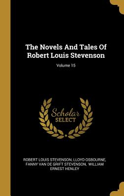 Read The Novels And Tales Of Robert Louis Stevenson; Volume 15 - Robert Louis Stevenson | PDF