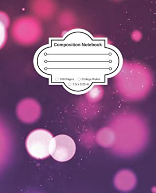 Read Online College Ruled Composition Notebook: Pink Blur Light Photography Cover - Little Lili file in PDF