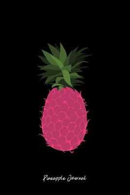 Download Pineapple Journal: Lined Journal - Pineapple Cute Tropical Fruit Food Pineapple Lover Gift - Black Ruled Diary, Prayer, Gratitude, Writing, Travel, Notebook For Men Women - 6x9 120 pages - Gcjournals Pineapple Journals file in PDF