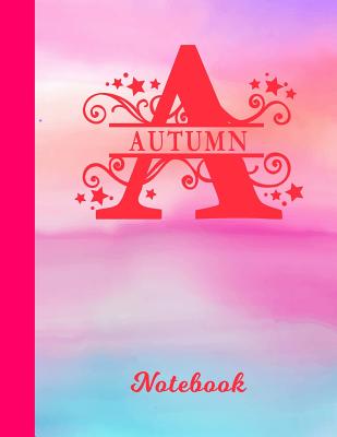 Full Download Autumn Notebook: Letter A Personalized First Name Personal Composition Book & Writing Notepad Journal - Cute Glossy Pink & Blue Watercolor Effect Cover - Wide Ruled Lined Paper for Journalists & Writers - Note Taking - Write about your Life & Interests -  | ePub