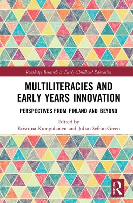 Full Download Multiliteracies and Early Years Innovation: Perspectives from Finland and Beyond - Kristiina Kumpulainen file in ePub