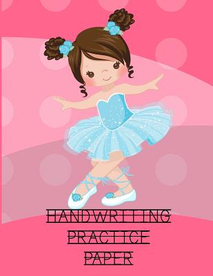 Read Online Handwriting Practice Paper: Notebook with Blank Dotted Lined Writing Sheets For Grades K-2 - Cute Ballerina Cover Handwriting Workbook - Urban Lighthouse Journals | ePub