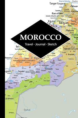 Download Morocco Travel Journal: Write and Sketch Your Morocco Travels, Adventures and Memories - Mindful Explorer Books | ePub