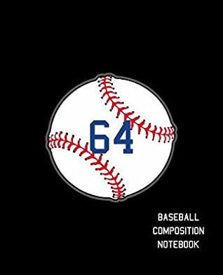 Read Online 64 Baseball Composition Notebook: Baseball Journal for Boys Monogram Jersey Number 64 Wide Ruled Composition Notebook -  | PDF