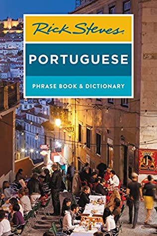 Full Download Rick Steves Portuguese Phrase Book and Dictionary (Rick Steves Travel Guide) - Rick Steves file in PDF