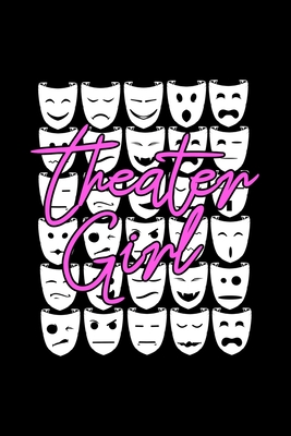 Read Online Theater Girl: Weekly Planner 2020 6x9 - Theatre Broadway Musical Notebook I Theater Actor Gift for Thespians and Stage Geeks I Actress Pun - Theatre Publishing file in PDF