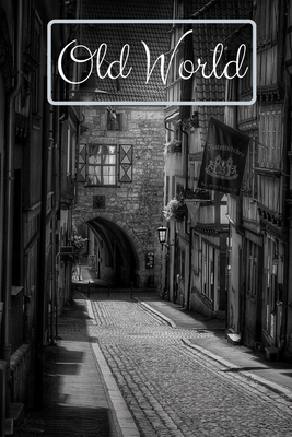 Read Old World: A 6x9 Journal, Notebook, Diary, Glossy, 30 Lined Pages - Journey Publishing | ePub