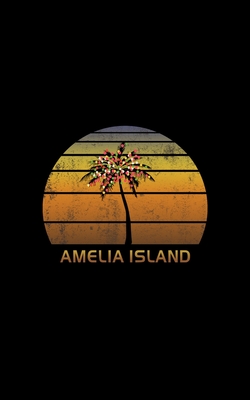 Read Amelia Island: Christmas Notebook With Retro Florida Sunset Holiday Palm Tree Design. Vintage Soft Cover Travel Journal Diary With Lined Wide Ruled Paper. -  | PDF