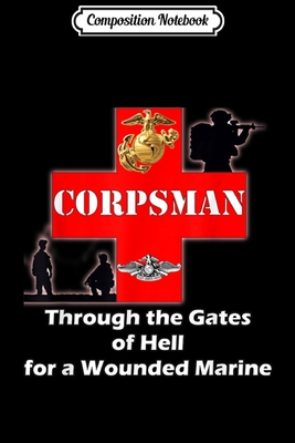 Read Composition Notebook: FMF Warfare Specalist 8404 Corpsman Red Friday Journal/Notebook Blank Lined Ruled 6x9 100 Pages - Dennis Weib | ePub