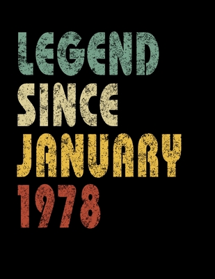 Read Online Legend Since January 1978: Retro Birthday Gift Notebook With Lined Wide Ruled Paper. Funny Quote Sayings 8.5 x 11 Notepad Journal For Taking Notes At Work, School Or Home For People Born In January 1978. -  file in ePub