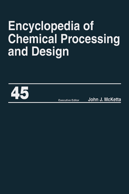 Download Encyclopedia of Chemical Processing and Design: Volume 45 - Project Progress Management to Pumps - Johnj McKettajr file in PDF