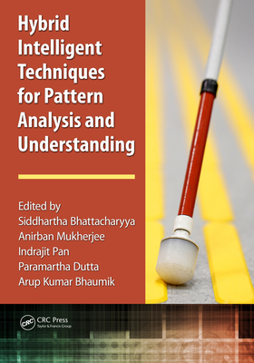 Read Online Hybrid Intelligent Techniques for Pattern Analysis and Understanding - Siddhartha Bhattacharyya file in ePub