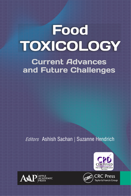 Read Food Toxicology: Current Advances and Future Challenges - Ashish Sachan | PDF